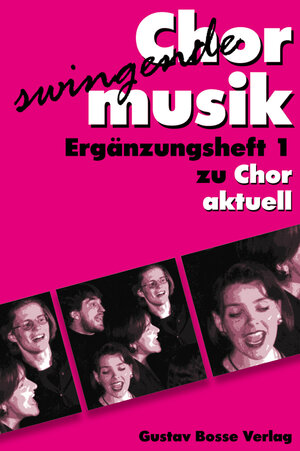 Buchcover Chor aktuell. Ein Chorbuch für Gymnasien / Swingende Chormusik | Stefan Kalmer | EAN 9783764904517 | ISBN 3-7649-0451-8 | ISBN 978-3-7649-0451-7