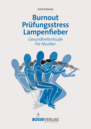 Buchcover Burnout - Prüfungsstress - Lampenfieber | Gerd Schnack | EAN 9783764970000 | ISBN 3-7649-7000-6 | ISBN 978-3-7649-7000-0