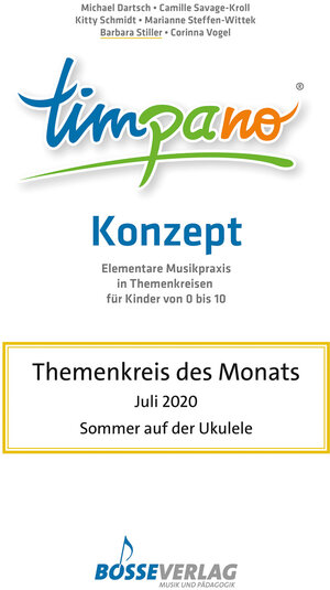 Buchcover TIMPANO - Themenkreis des Monats Juli 2020: Sommer auf der Ukulele | Michael, Prof. Dr. Dartsch | EAN 9783764970574 | ISBN 3-7649-7057-X | ISBN 978-3-7649-7057-4