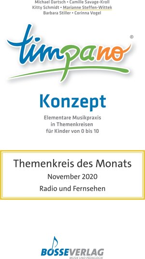 Buchcover TIMPANO - Themenkreis des Monats November 2020: Radio und Fernsehen | Michael, Prof. Dr. Dartsch | EAN 9783764970611 | ISBN 3-7649-7061-8 | ISBN 978-3-7649-7061-1