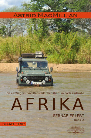 Buchcover Afrika fernab erlebt (2) | Astrid MacMillian | EAN 9783765013041 | ISBN 3-7650-1304-8 | ISBN 978-3-7650-1304-1