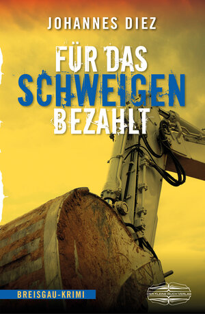Buchcover Für das Schweigen bezahlt | Johannes Diez | EAN 9783765021350 | ISBN 3-7650-2135-0 | ISBN 978-3-7650-2135-0