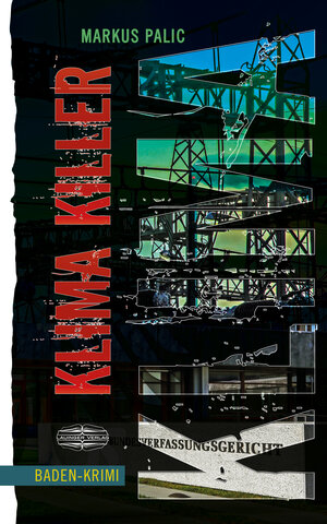 Buchcover Klima Killer | Markus Palic | EAN 9783765021534 | ISBN 3-7650-2153-9 | ISBN 978-3-7650-2153-4