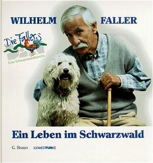 Buchcover Wihelm Faller | Roland Lang | EAN 9783765081972 | ISBN 3-7650-8197-3 | ISBN 978-3-7650-8197-2