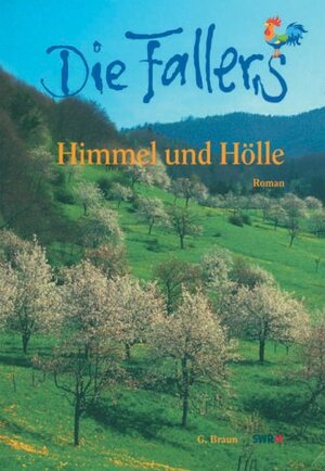 Die Fallers. Der Roman: Die Fallers 2. Himmel und Hölle: BD 2