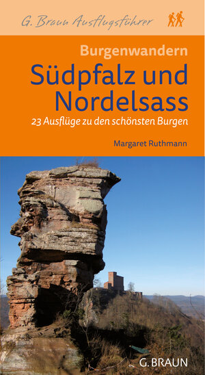 Buchcover Burgenwandern die Südpfalz und das Nordelsaß | Margaret Ruthmann | EAN 9783765086014 | ISBN 3-7650-8601-0 | ISBN 978-3-7650-8601-4