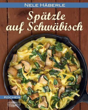 Buchcover Spätzle auf Schwäbisch | Nele Häberle | EAN 9783765086519 | ISBN 3-7650-8651-7 | ISBN 978-3-7650-8651-9