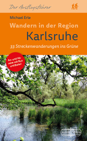 Buchcover Wandern in der Region Karlsruhe | Michael Erle | EAN 9783765087073 | ISBN 3-7650-8707-6 | ISBN 978-3-7650-8707-3
