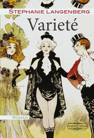 Buchcover Varieté | Stephanie Langenberg | EAN 9783765091445 | ISBN 3-7650-9144-8 | ISBN 978-3-7650-9144-5