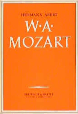 Buchcover Wolfgang Amadeus Mozart | Hermann Abert | EAN 9783765101977 | ISBN 3-7651-0197-4 | ISBN 978-3-7651-0197-7