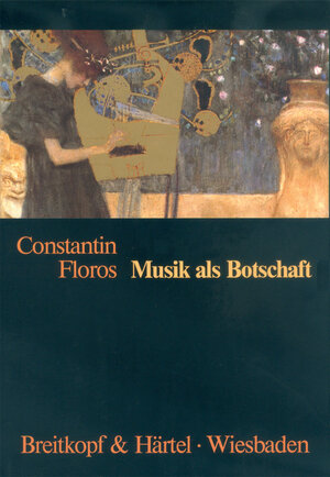 Buchcover Musik als Botschaft | Constantin Floros | EAN 9783765102622 | ISBN 3-7651-0262-8 | ISBN 978-3-7651-0262-2