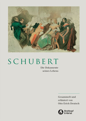 Buchcover Schubert - Die Dokumente seines Lebens | Otto E Deutsch | EAN 9783765103025 | ISBN 3-7651-0302-0 | ISBN 978-3-7651-0302-5