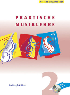 Buchcover Pratische Musiklehre. Band 2 | Wieland Ziegenrücker | EAN 9783765103124 | ISBN 3-7651-0312-8 | ISBN 978-3-7651-0312-4