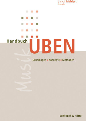 Handbuch Üben - Grundlagen - Konzepte - Methoden (BV 314)