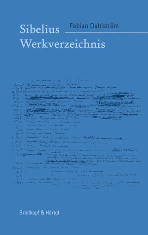 Sibelius-Werkverzeichnis - Thematisch-bibliographisches Verzeichnis seiner Werke (BV 333)