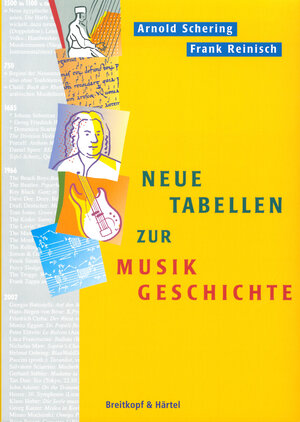 Buchcover Neue Tabellen zur Musikgeschichte | Arnold Schering | EAN 9783765103407 | ISBN 3-7651-0340-3 | ISBN 978-3-7651-0340-7