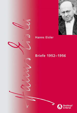 Buchcover Briefe 1952-1956 | Hanns Eisler | EAN 9783765103506 | ISBN 3-7651-0350-0 | ISBN 978-3-7651-0350-6