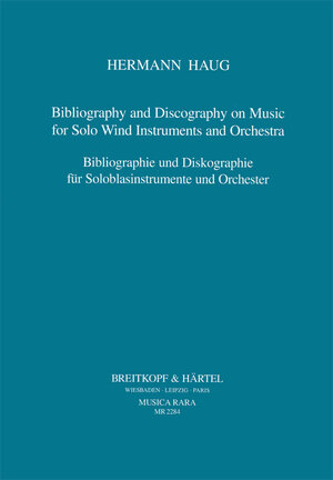 Buchcover Bibliographie und Diskographie der Musik für Soloblasinstrumente... / Bibliographie und Diskographie der Musik für Soloblasinstrumente... | Hermann Haug | EAN 9783765103773 | ISBN 3-7651-0377-2 | ISBN 978-3-7651-0377-3