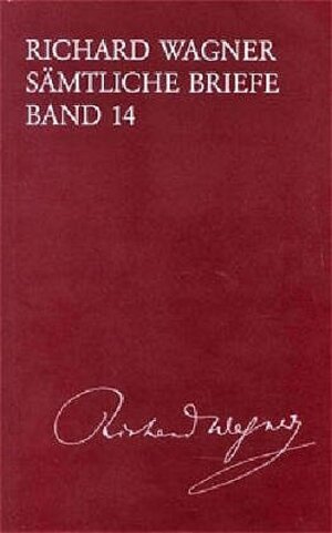 Sämtliche Briefe - Band 14: Briefe des Jahres 1862 (BV 414): BD 14