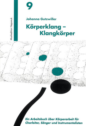 Buchcover Körperklang - Klangkörper | Johanna Gutzwiller | EAN 9783765199073 | ISBN 3-7651-9907-9 | ISBN 978-3-7651-9907-3