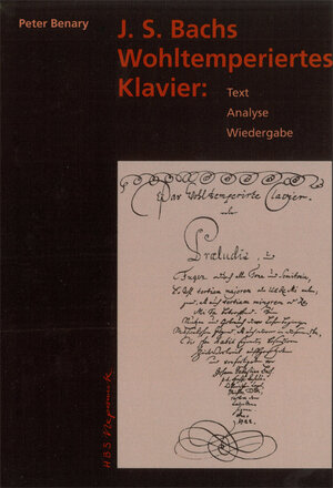 Buchcover J.S. Bachs Wohltemperiertes Klavier | Benary Peter | EAN 9783765199165 | ISBN 3-7651-9916-8 | ISBN 978-3-7651-9916-5