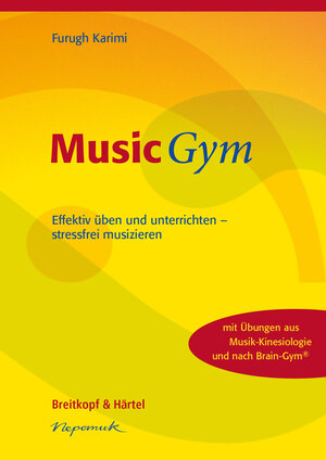 Buchcover MusicGym | Furugh Karimi | EAN 9783765199295 | ISBN 3-7651-9929-X | ISBN 978-3-7651-9929-5