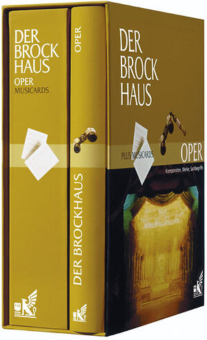 Der Brockhaus Oper mit OpernCards. Komponisten, Interpreten, Werke, Sachbegriffe