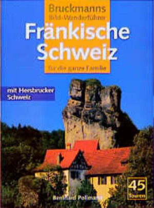 Buchcover Fränkische Schweiz mit Hersbrucker Schweiz | Bernhard Pollmann | EAN 9783765430558 | ISBN 3-7654-3055-2 | ISBN 978-3-7654-3055-8