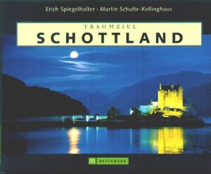 Traumziel Schottland