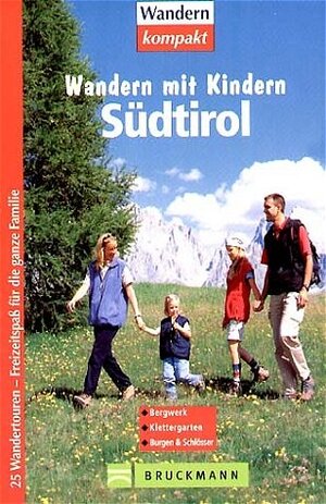 Wandern mit Kindern. Südtirol