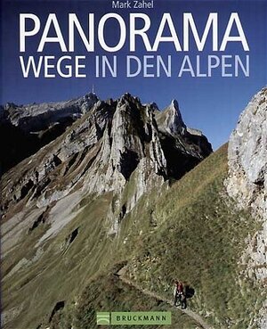 Buchcover Panoramawege in den Alpen | Mark Zahel | EAN 9783765441172 | ISBN 3-7654-4117-1 | ISBN 978-3-7654-4117-2