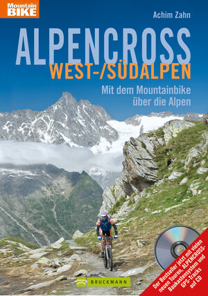 Buchcover Alpencross West-/Südalpen | Achim Zahn | EAN 9783765447730 | ISBN 3-7654-4773-0 | ISBN 978-3-7654-4773-0