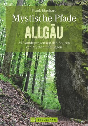 Buchcover Mystische Pfade Allgäu | Frank Eberhard | EAN 9783765457319 | ISBN 3-7654-5731-0 | ISBN 978-3-7654-5731-9