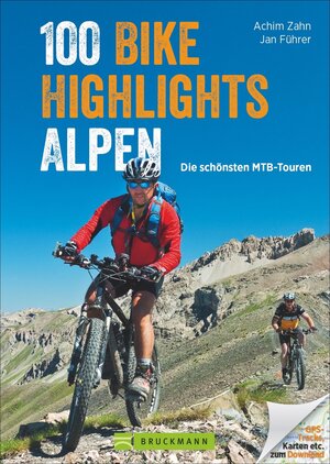 Buchcover 100 Bike Highlights Alpen | Achim Zahn | EAN 9783765457739 | ISBN 3-7654-5773-6 | ISBN 978-3-7654-5773-9