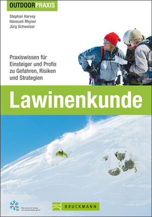 Buchcover Lawinenkunde | Jürg Schweizer | EAN 9783765457791 | ISBN 3-7654-5779-5 | ISBN 978-3-7654-5779-1