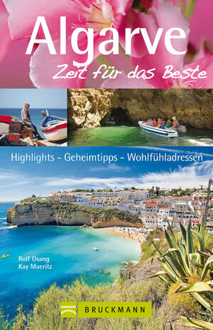 Buchcover Algarve – Zeit für das Beste | Rolf Osang | EAN 9783765458866 | ISBN 3-7654-5886-4 | ISBN 978-3-7654-5886-6