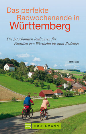 Buchcover Das perfekte Radwochenende in Württemberg | Peter Freier | EAN 9783765459641 | ISBN 3-7654-5964-X | ISBN 978-3-7654-5964-1