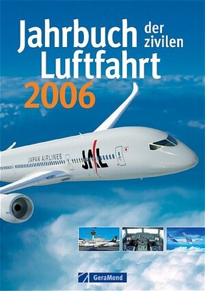 Buchcover Jahrbuch der zivilen Luftfahrt 2006  | EAN 9783765470332 | ISBN 3-7654-7033-3 | ISBN 978-3-7654-7033-2