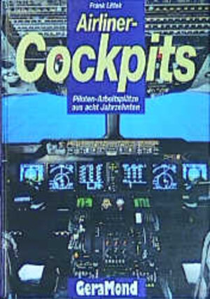 Buchcover Airliner-Cockpits | Frank Littek | EAN 9783765472367 | ISBN 3-7654-7236-0 | ISBN 978-3-7654-7236-7