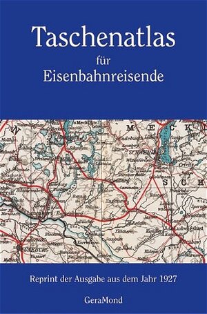 Buchcover Taschenatlas für Eisenbahnreisende  | EAN 9783765473128 | ISBN 3-7654-7312-X | ISBN 978-3-7654-7312-8