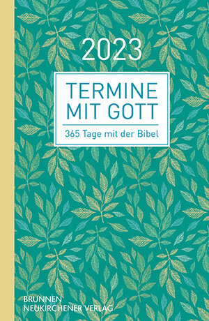Buchcover Termine mit Gott 2023  | EAN 9783765506338 | ISBN 3-7655-0633-8 | ISBN 978-3-7655-0633-8