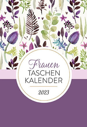 Buchcover FrauenTaschenKalender 2023 | Claudia Filker | EAN 9783765506536 | ISBN 3-7655-0653-2 | ISBN 978-3-7655-0653-6