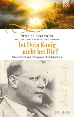 Buchcover Ist Dein König nicht bei Dir? | Dietrich Bonhoeffer | EAN 9783765507458 | ISBN 3-7655-0745-8 | ISBN 978-3-7655-0745-8