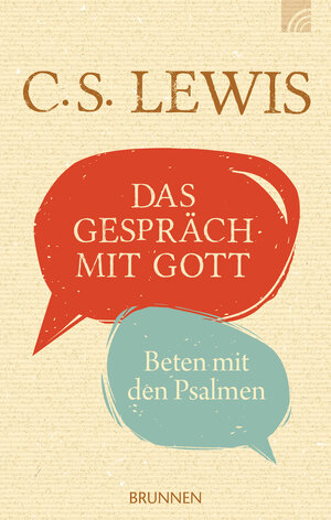 Buchcover Das Gespräch mit Gott | C. S. Lewis | EAN 9783765509292 | ISBN 3-7655-0929-9 | ISBN 978-3-7655-0929-2