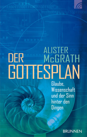 Buchcover Der Gottesplan | Alister McGrath | EAN 9783765513084 | ISBN 3-7655-1308-3 | ISBN 978-3-7655-1308-4