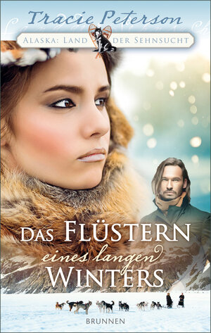 Buchcover Das Flüstern eines langen Winters | Tracie Peterson | EAN 9783765515033 | ISBN 3-7655-1503-5 | ISBN 978-3-7655-1503-3