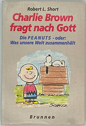 Buchcover Charlie Brown fragt nach Gott | Robert L Short | EAN 9783765515194 | ISBN 3-7655-1519-1 | ISBN 978-3-7655-1519-4