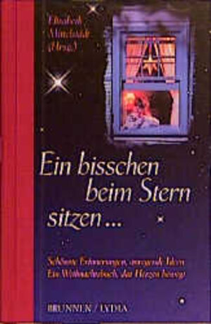 Buchcover Ein bisschen beim Stern sitzen... | Elisabeth Mittelstädt | EAN 9783765516436 | ISBN 3-7655-1643-0 | ISBN 978-3-7655-1643-6