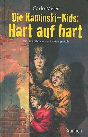 Die Kaminski-Kids: Hart auf hart. Die Kaminski-Kids, Bd. 3