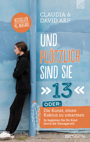 Buchcover Und plötzlich sind sie 13 | David & Claudia Arp | EAN 9783765518584 | ISBN 3-7655-1858-1 | ISBN 978-3-7655-1858-4